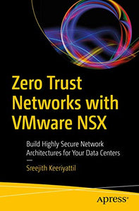 Zero Trust Networks with VMware NSX