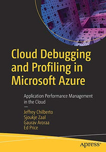 Cloud Debugging and Profiling in Microsoft Azure