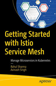 Getting Started with Istio Service Mesh