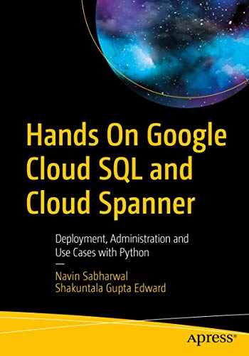 Hands On Google Cloud SQL and Cloud Spanner