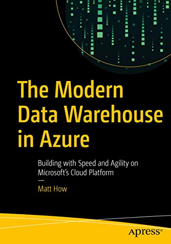 The Modern Data Warehouse in Azure