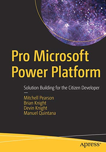 Pro Microsoft Power Platform