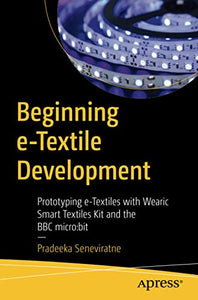 Beginning e-Textile Development