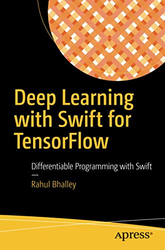 Deep Learning with Swift for TensorFlow