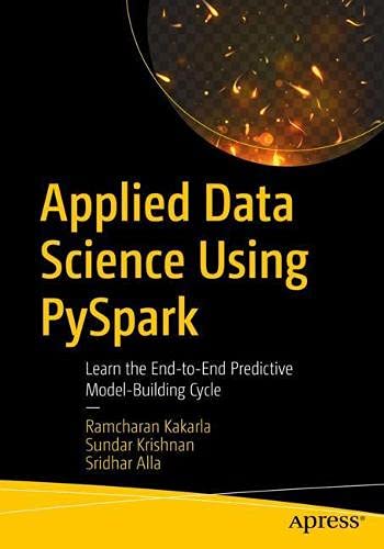 Applied Data Science Using PySpark