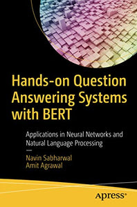 Hands-on Question Answering Systems with BERT