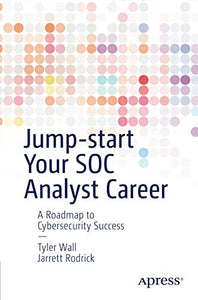 Jump-start Your SOC Analyst Career