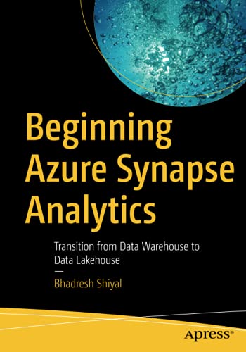 Beginning Azure Synapse Analytics