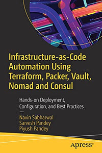 Infrastructure-as-Code Automation Using Terraform, Packer, Vault, Nomad and Consul