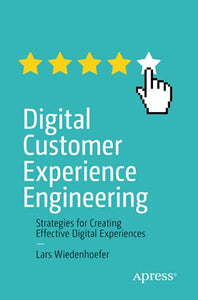 Digital Customer Experience Engineering