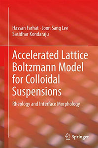 Accelerated Lattice Boltzmann Model for Colloidal Suspensions