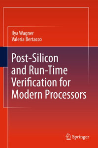 Post-Silicon and Runtime Verification for Modern Processors