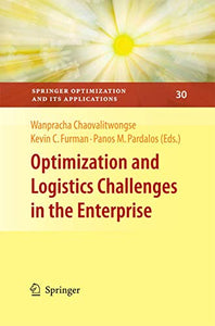 Optimization and Logistics Challenges in the Enterprise