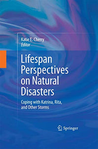 Lifespan Perspectives on Natural Disasters