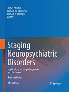 Staging Neuropsychiatric Disorders