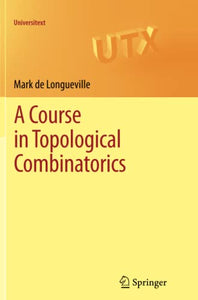 A Course in Topological Combinatorics