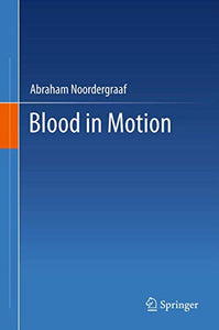 Blood in Motion