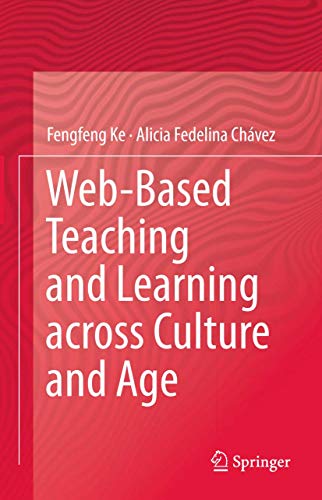 Web-Based Teaching and Learning across Culture and Age