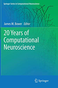 20 Years of Computational Neuroscience