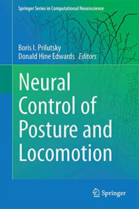 Neuromechanical Modeling of Posture and Locomotion