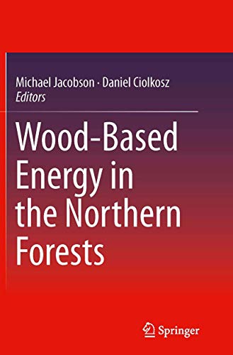 Wood-Based Energy in the Northern Forests