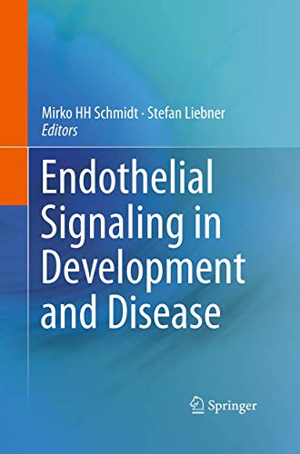 Endothelial Signaling in Development and Disease