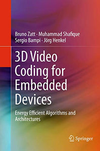 3D Video Coding for Embedded Devices