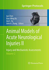 Animal Models of Acute Neurological Injuries II