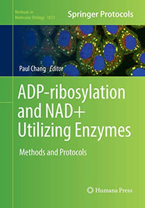 ADP-ribosylation and NAD+ Utilizing Enzymes