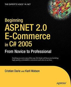 Beginning ASP.NET 2.0 E-Commerce in C# 2005