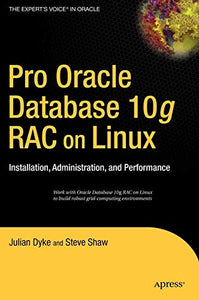 Pro Oracle Database 10g RAC on Linux