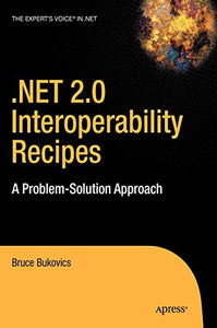 .NET 2.0 Interoperability Recipes