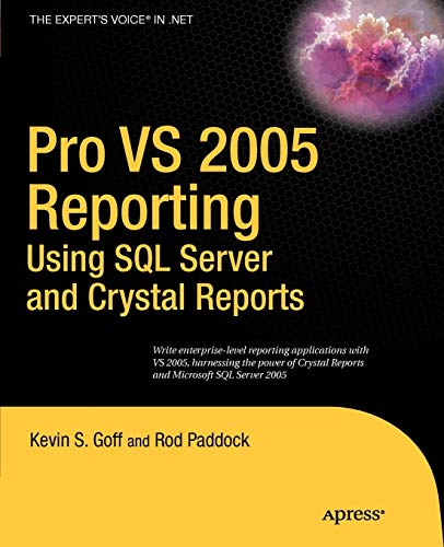 Pro VS 2005 Reporting using SQL Server and Crystal Reports