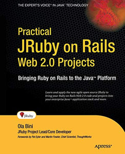 Practical JRuby on Rails Web 2.0 Projects