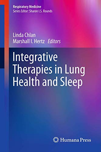 Integrative Therapies in Lung Health and Sleep