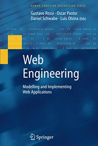 Web Engineering: Modelling and Implementing Web Applications