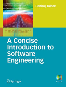 A Concise Introduction to Software Engineering