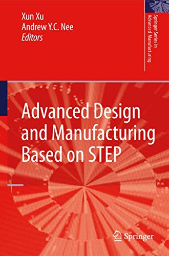 Advanced Design and Manufacturing Based on STEP