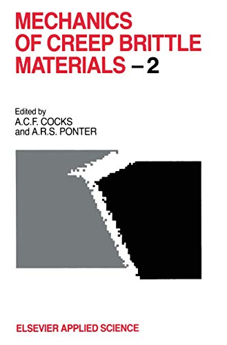 Mechanics of Creep Brittle Materials 2