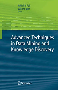 Advanced Techniques in Knowledge Discovery and Data Mining