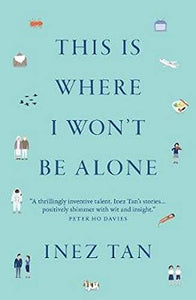 THIS IS WHERE I WON'T BE ALONE (UK EDITION)