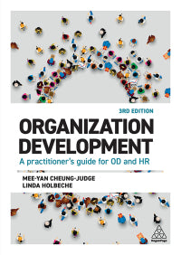 Organization Development: A Practitioner's Guide for OD and HR