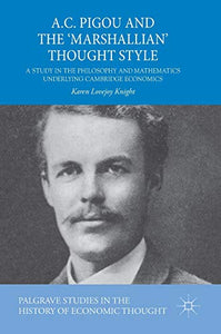 A.C. Pigou and the 'Marshallian' Thought Style