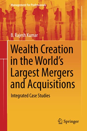 Wealth Creation in the World’s Largest Mergers and Acquisitions