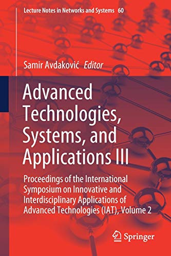 Advanced Technologies, Systems, and Applications III