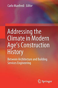 Addressing the Climate in Modern Age's Construction History