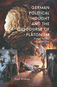 German Political Thought and the Discourse of Platonism
