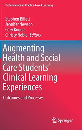 Augmenting Health and Social Care Students’ Clinical Learning Experiences