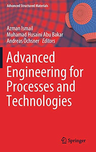 Advanced Engineering for Processes and Technologies