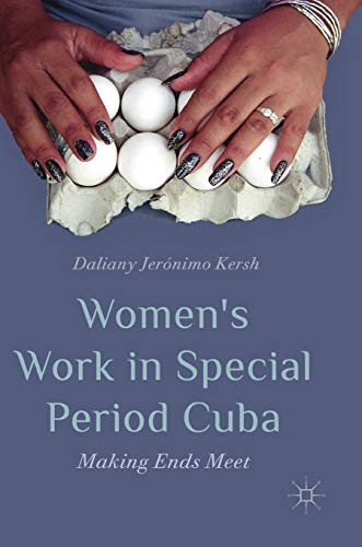 Women’s Work in Special Period Cuba